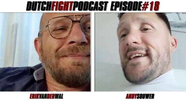 Dutch Fight Podcast #18: Andy Souwer en Erik van der Wal