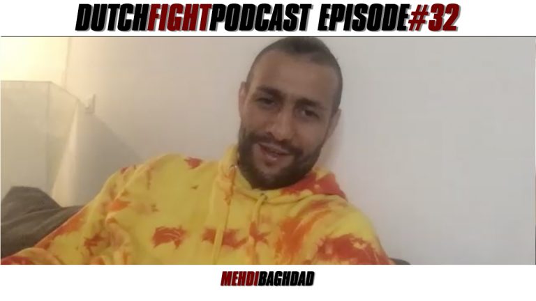 Dutch Fight Podcast #32: Mehdi Baghdad