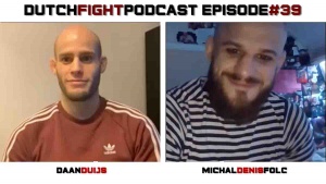 Dutch Fight Podcast - Episode 39 - Daan Duijs & Michal Folc (lowres)