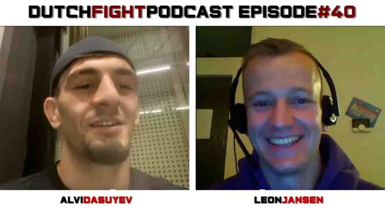 Dutch Fight Podcast #40: Alvi Dasuyev & Leon Jansen